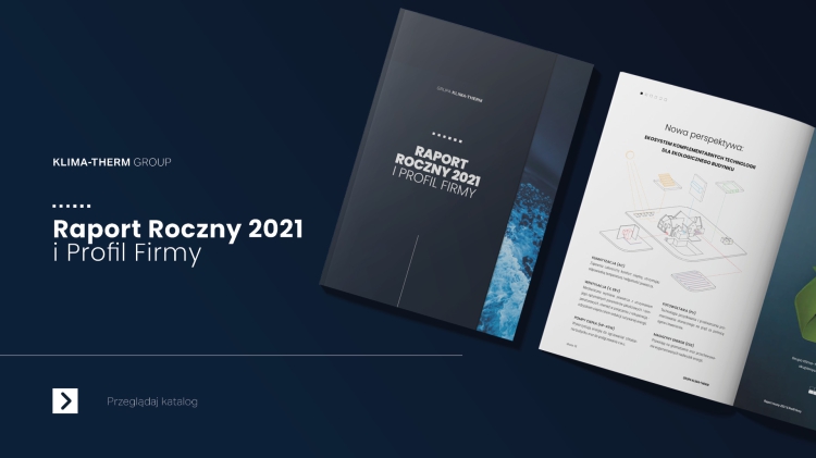 Grupa Klima-Therm zaprezentowała wyniki za rok obrotowy 2021