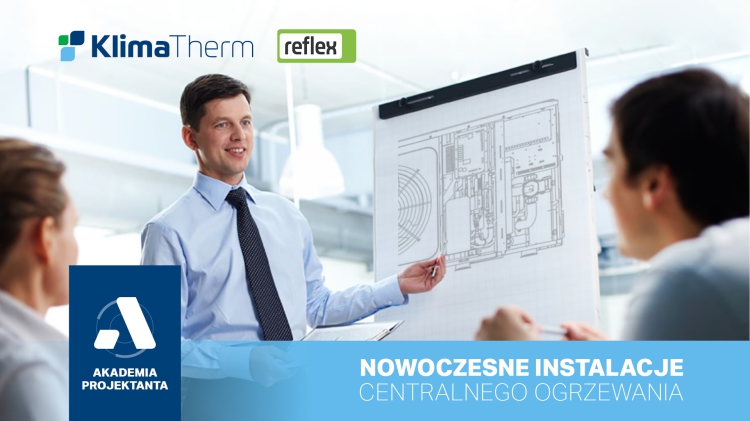 Klima-Therm i Reflex o nowoczesnych instalacjach centralnego ogrzewania