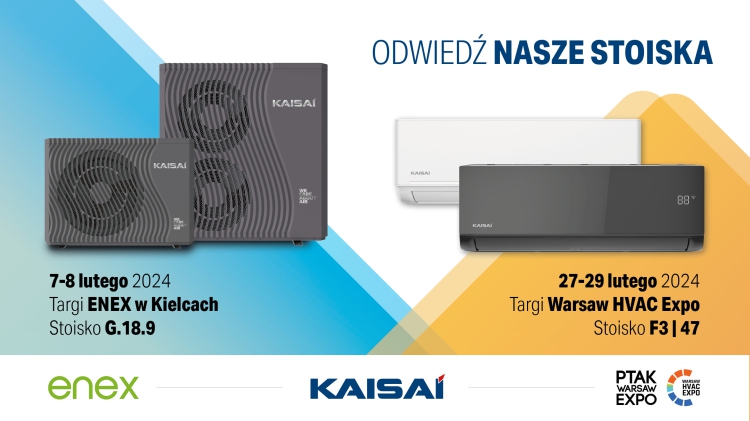 KAISAI na targach ENEX i Warsaw HVAC Expo 2024