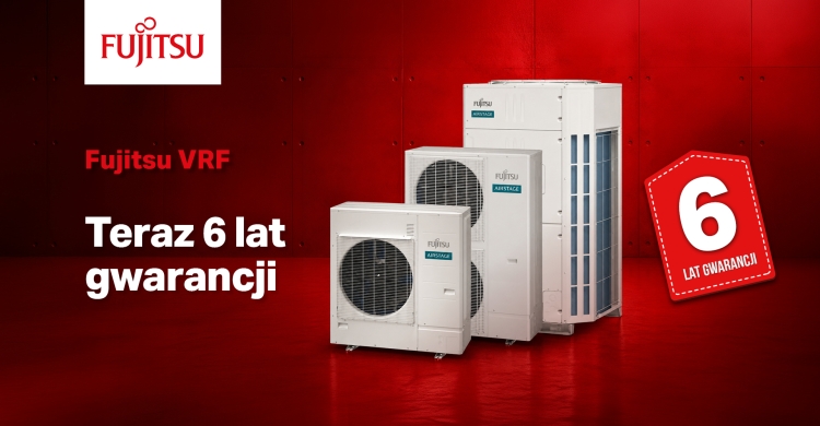 Klima-Therm wydłuża gwarancję na systemy VRF Fujitsu do 6 lat